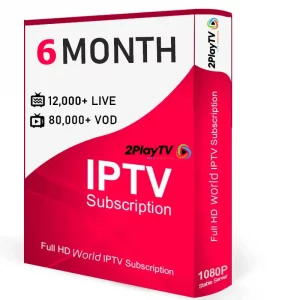 IPTV 6 month subscription